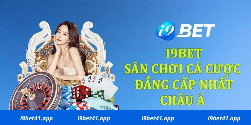 i9bet là gì ? Giới thiệu về nhà cái i9bet